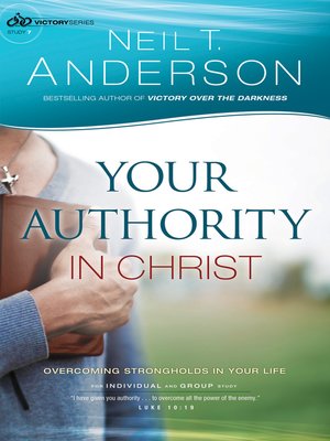 cover image of Your Authority in Christ--Overcome Strongholds in Your Life
